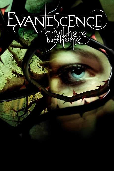 Evanescence: Anywhere But Home